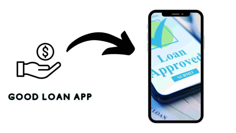 good loan app